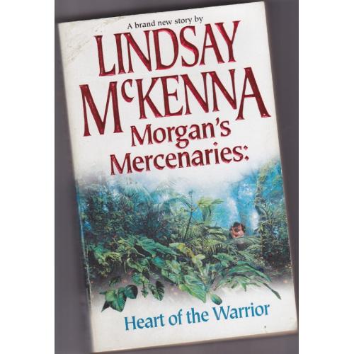 Heart of the Warrior by Lindsay McKenna 2000 Paperback Book - Very Good