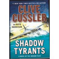 Shadow Tyrants (Oregon Files) by Clive Cussler 2018 Hard Cover Book - Very Good