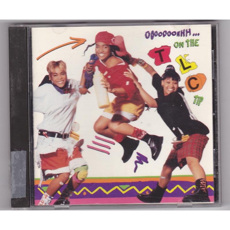 Ooooooohhh...On the TLC Tip by TLC CD 1992 - Very Good