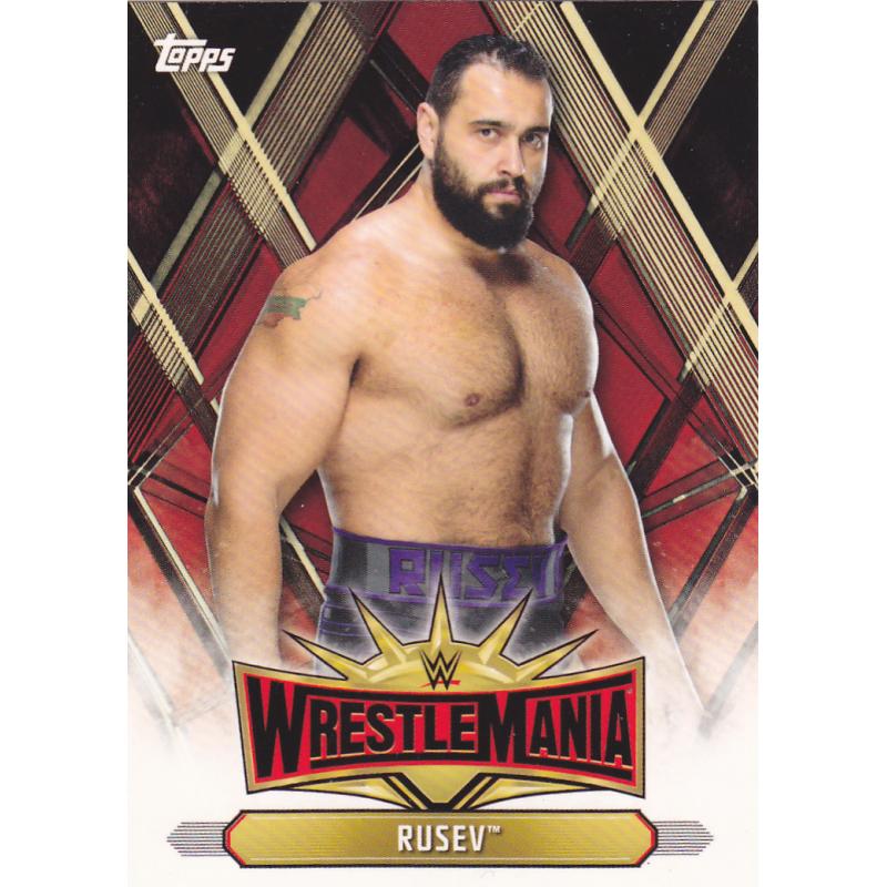 Rusev #WM25 - WWE Topps 2019 Wrestling Trading Card
