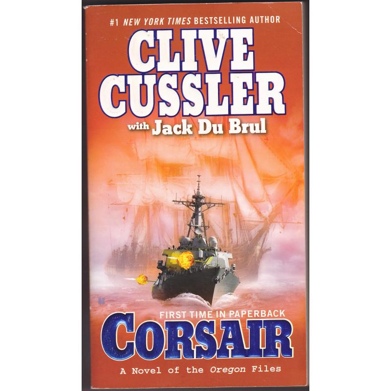 Corsair (Oregon) by Clive Cussler 2010, Paperback Book - Very Good