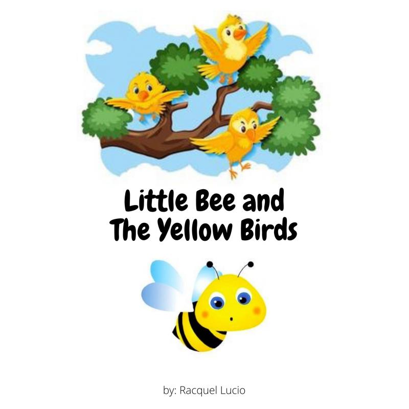 Little Bee and the Yellow Birds