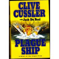 Plague Ship (Oregon Files) by Clive Cussler 2008 Hard Cover Book - Very Good